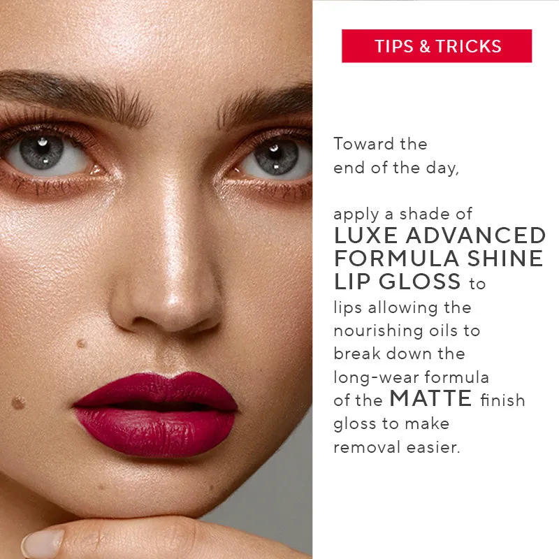 Luxe Advanced Formula Matte Lip Gloss